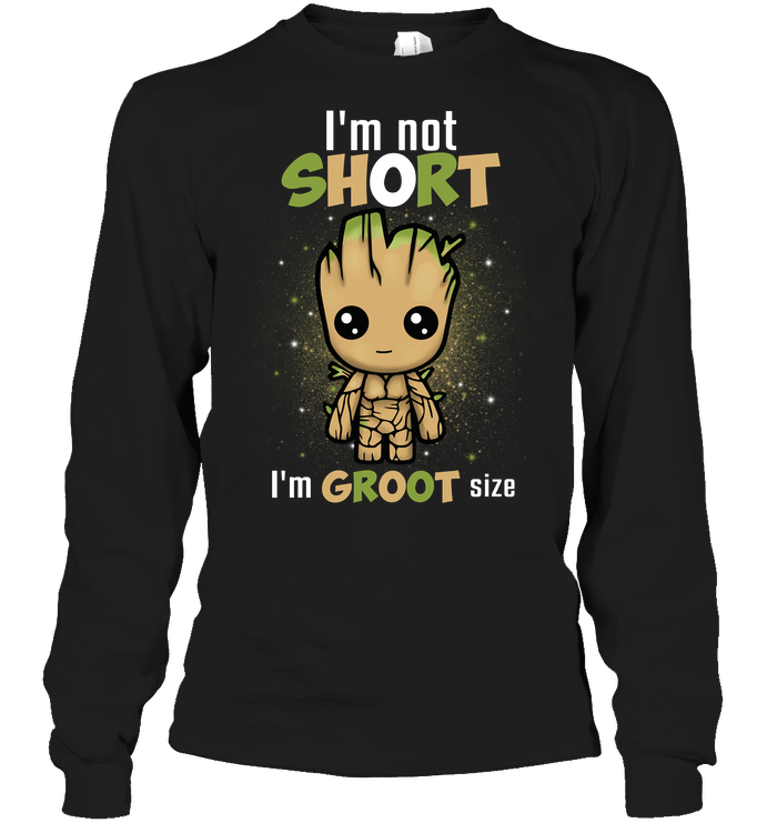 Grøn Ligner Forudsige I'm Not Short I'm Groot Size T-Shirt - TeeNavi