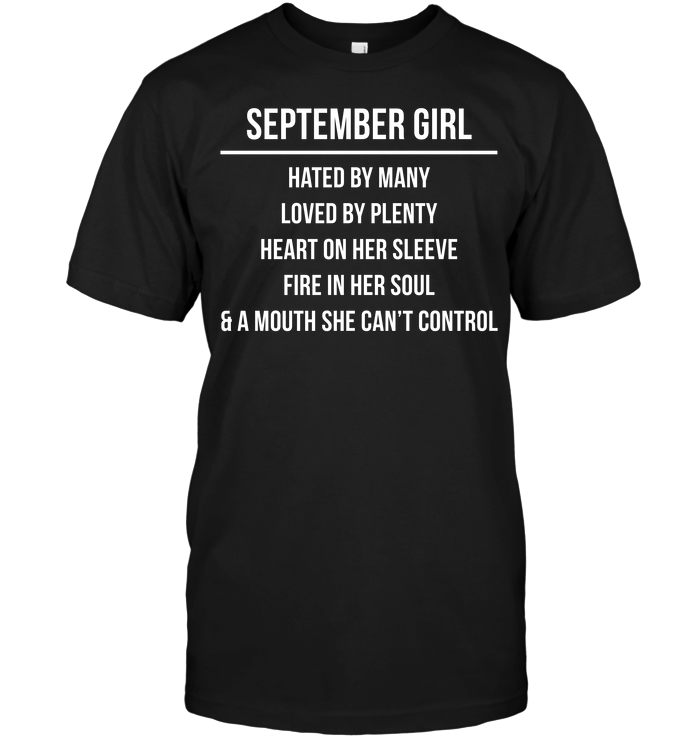Buy September Girl Hated By Many Loved By Plenty Heart On Her
