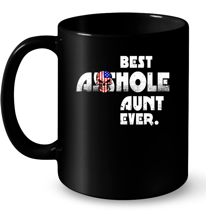Best Asshole Aunt Ever Mug