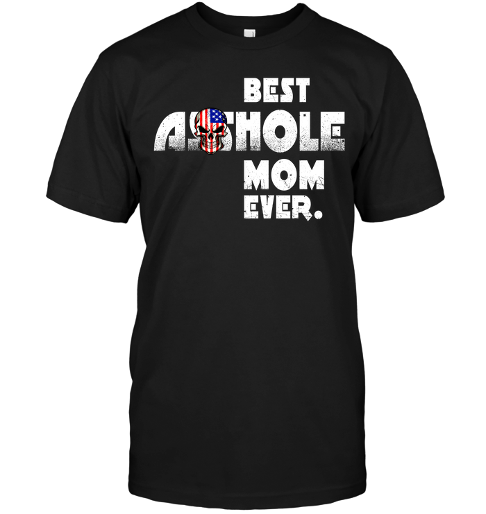 Best Asshole Mom Ever