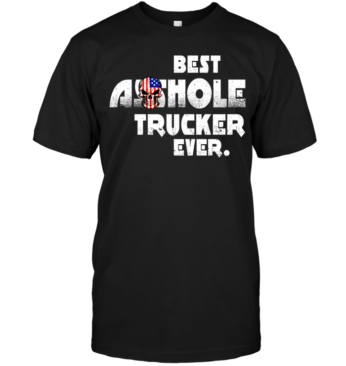 Best Asshole Trucker Ever