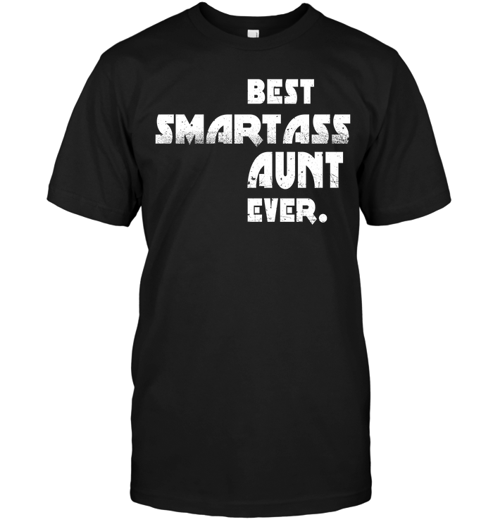 Best Smartass Aunt Ever