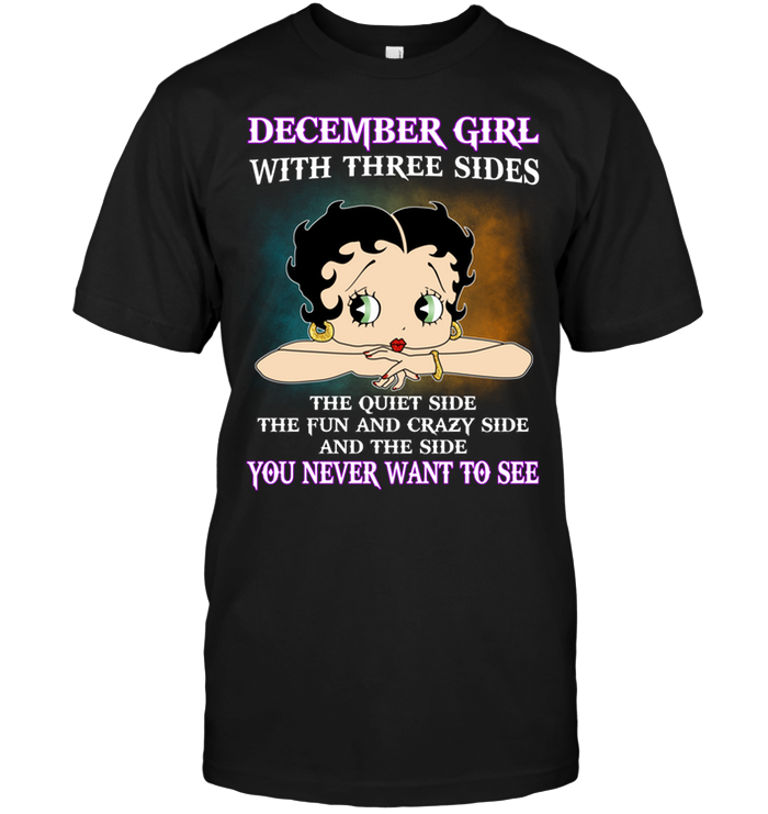December Girl With Three Sides The Quiet Side The Fun And The Side You Never Want To See