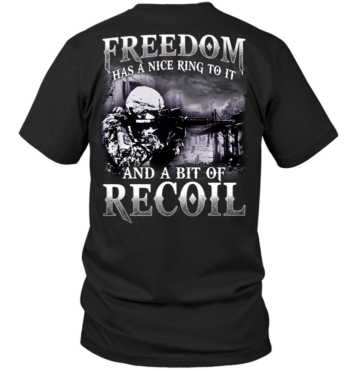 Freedom Has A Nice Ring To It And A Bit Of Recoil
