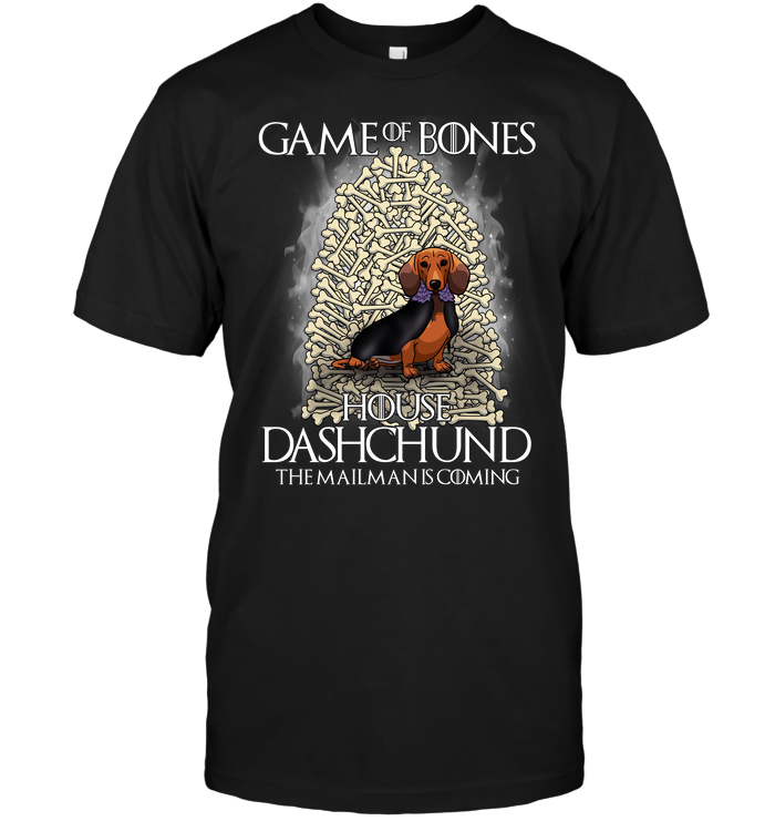 Game Of Bones House Dashchund The Mailman Is Coming