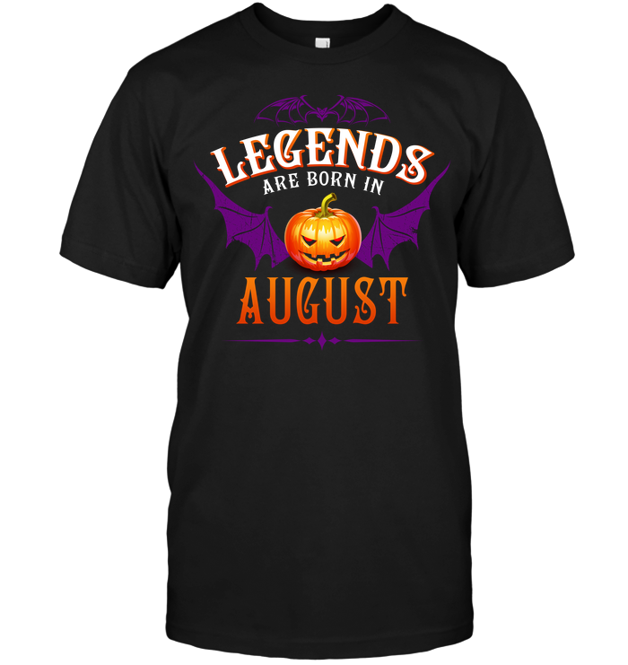 Halloween: Legends Are Born In August