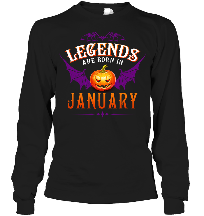 Halloqueen Legends Are Born In January Long Sleeve