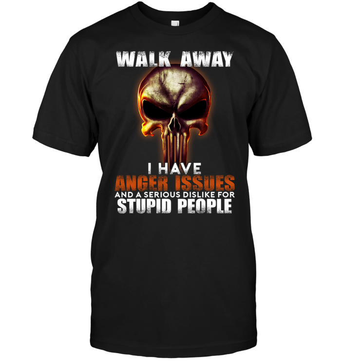 Punisher: Walk Away I Have Anger Issues And A Serious Dislike For Stupid People