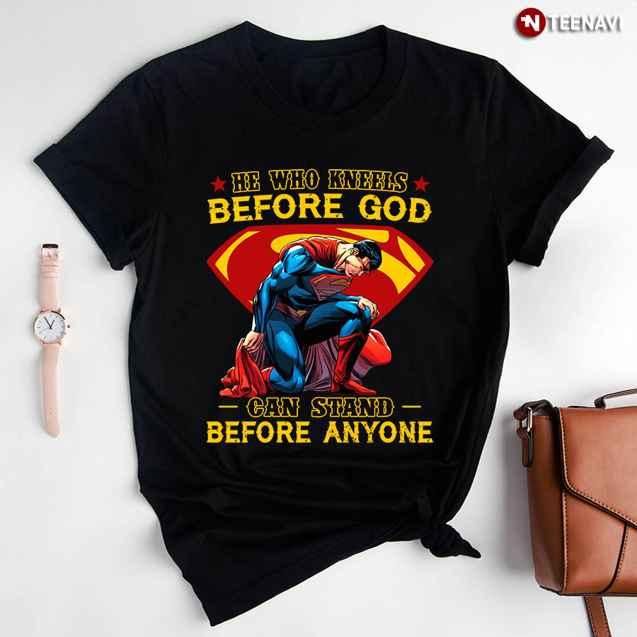 Superman: He Who Kneels Before God Can Stand Before Anyone