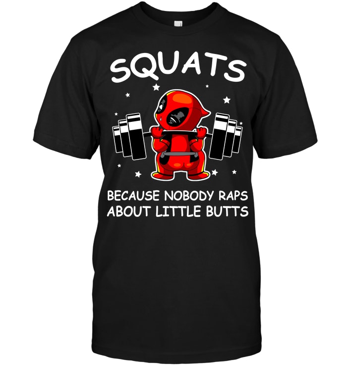 Deadpool: Squats Because Nobody Raps About Little Butts