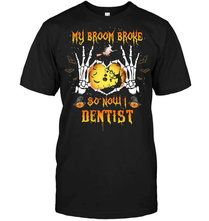 Halloween: My Broom Broke So Now I Dentist
