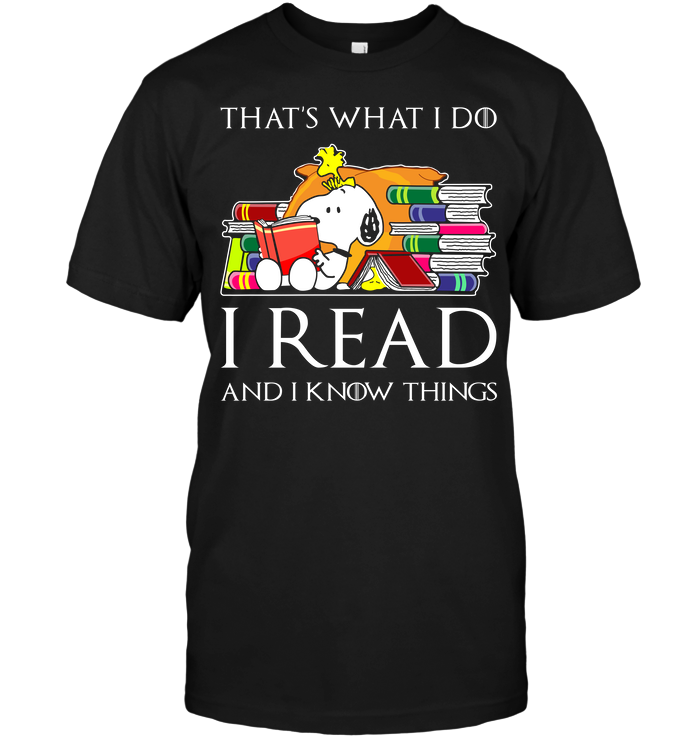 Snoopy: That's What I Do I Read And I Know Things