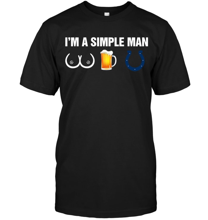 Indianapolis Colts: I'm A Simple Man