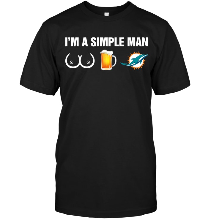 Miami Dolphins: I'm A Simple Man