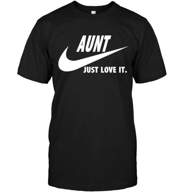 Aunt Just Love It