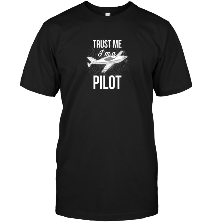 Trust Me I'm A Pilot
