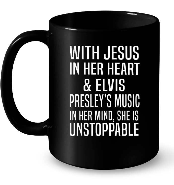 With Jesus In Her Heart And Elvis Presleys Music In Her Mind Shirt