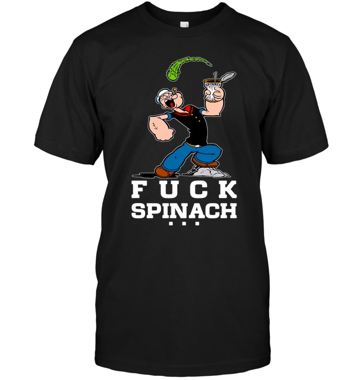 Fuck Spinach