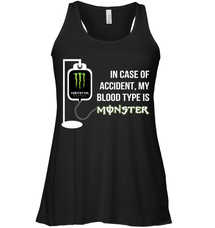 In case of accident my blood type is Monster Energy shirt, hoodie