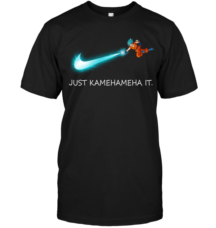 Just Kamehameha It Goku