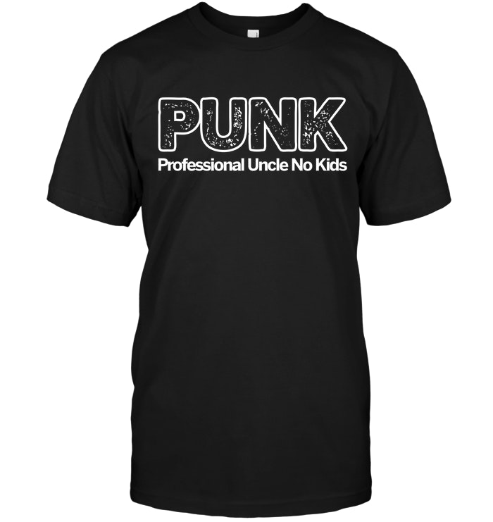 Punk Professional Uncle No Kids