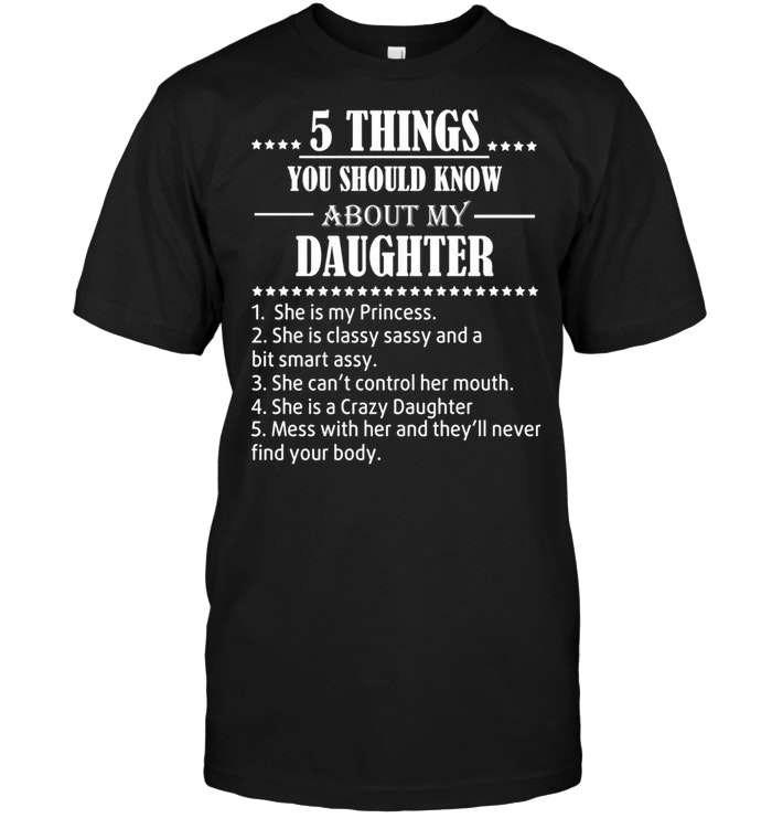 5 Things you should know about my Daughter