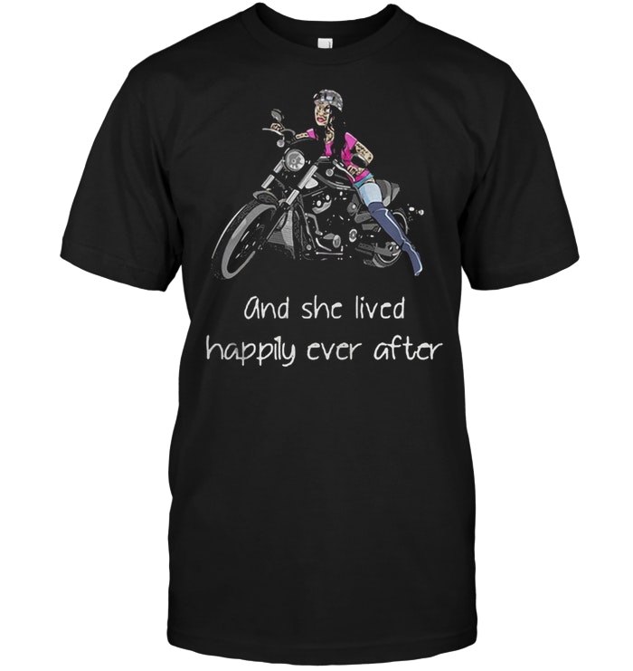 And She Lived Happily Ever After Biker
