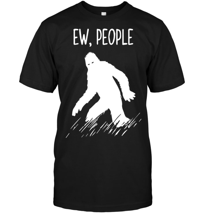 Bigfoot: Ew People