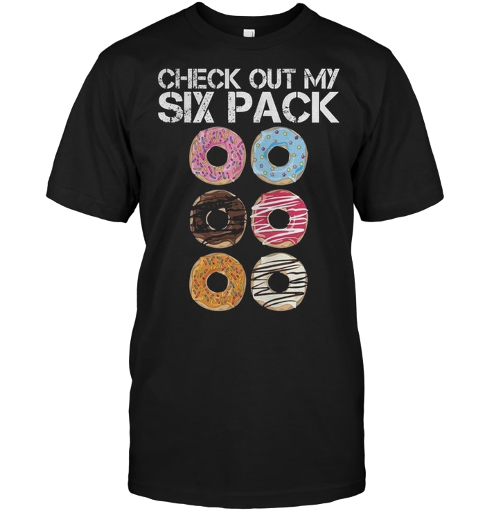 Check Out My Six Pack Donuts