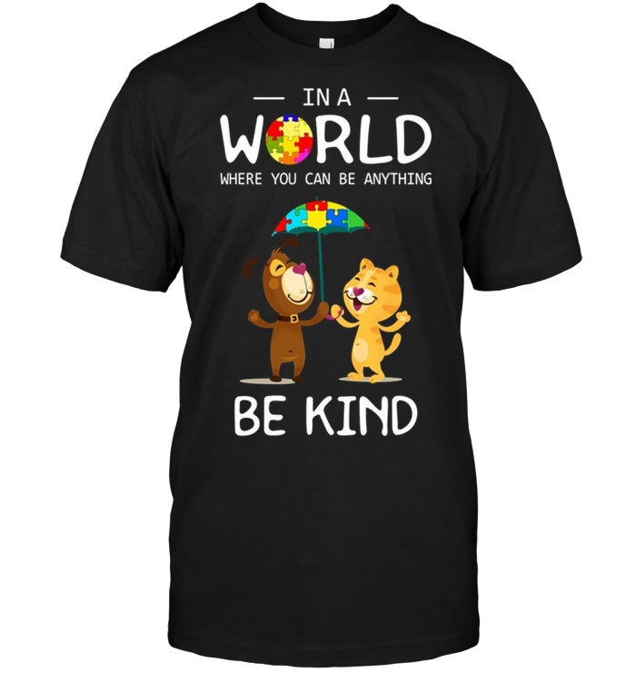 Dog And Cat Autism In A World Be Kind