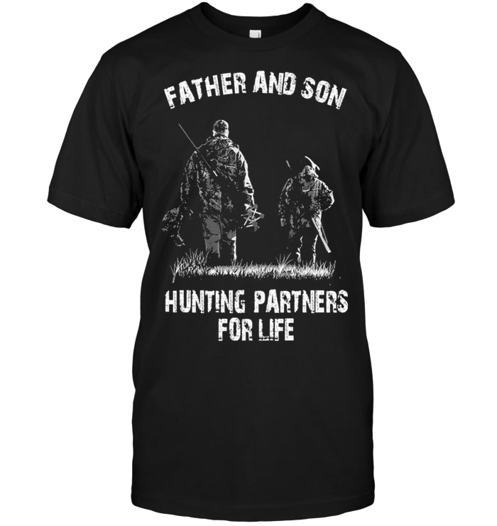 Father And Son Hunting Partners For Life