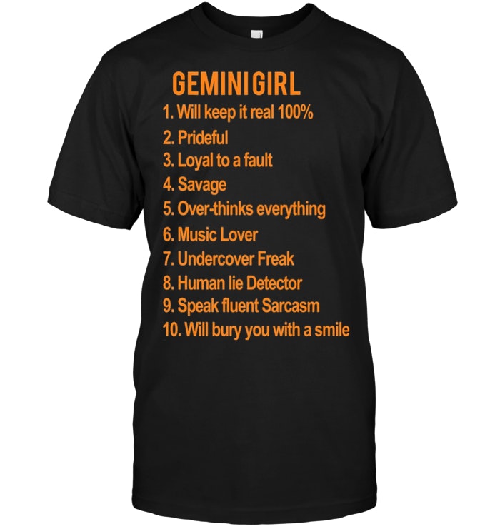 Gemini Girl Will Keep It Real 100%