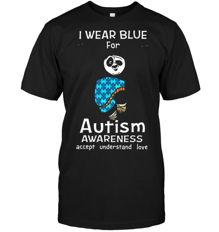 I Wear Blue For Autism Panda Awareness
