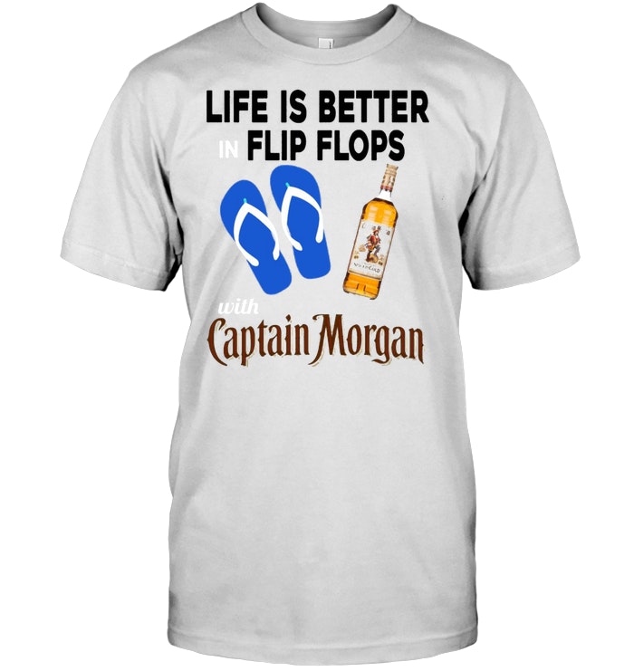Life Is Better In Flip Flops With Captian Morgan