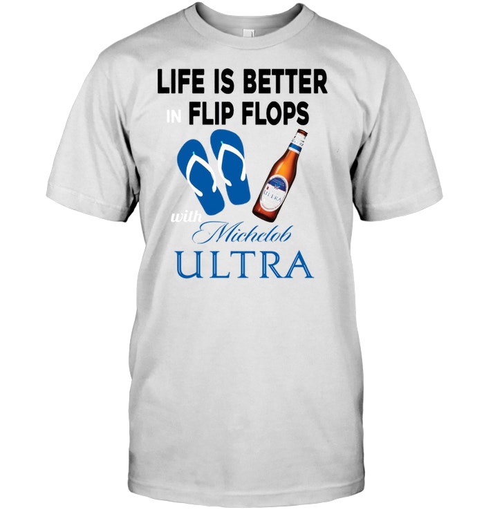Life Is Better In Flip Flops With Michelob Ultra