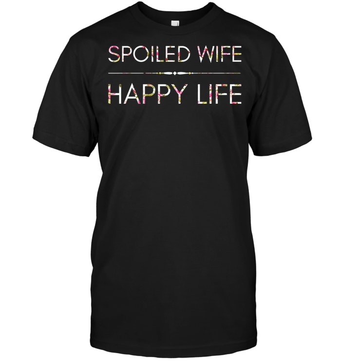 Spoiled wife happy life