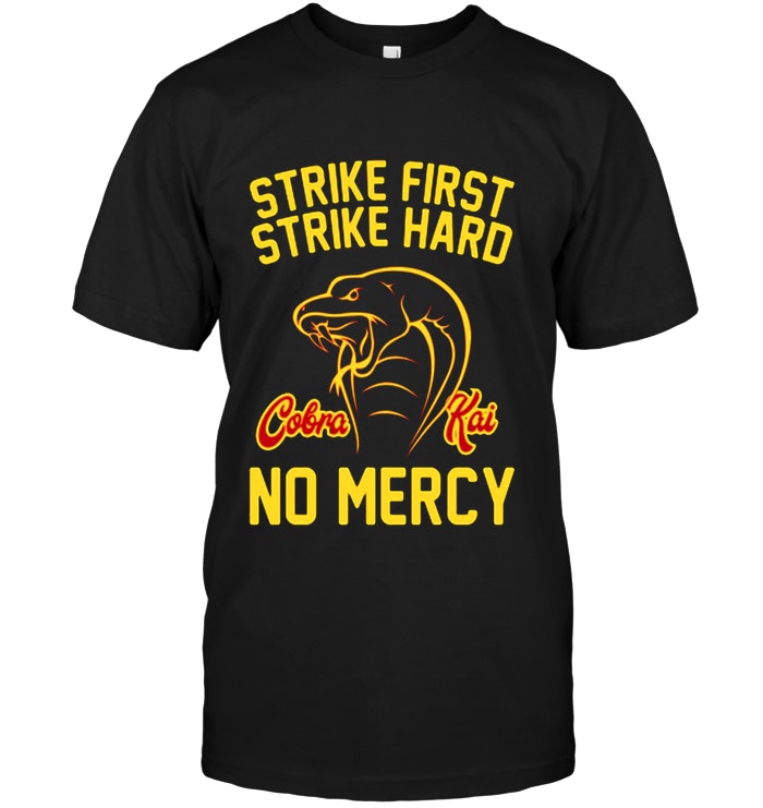Strike First Strike Hard Cobra Kai No Mercy