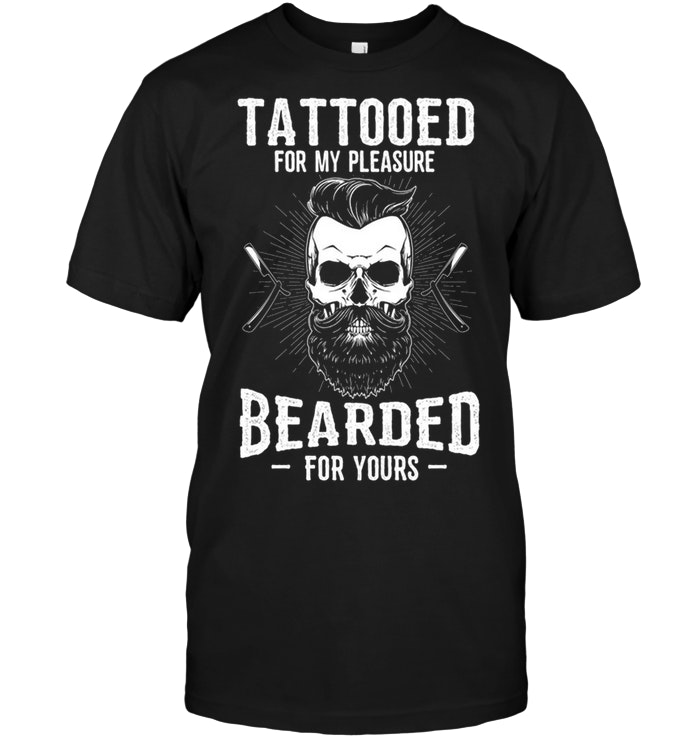 Tattooed For My Pleasure Bearded For Yours