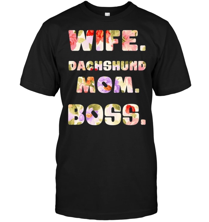 Wife Dachshund Mom Boss