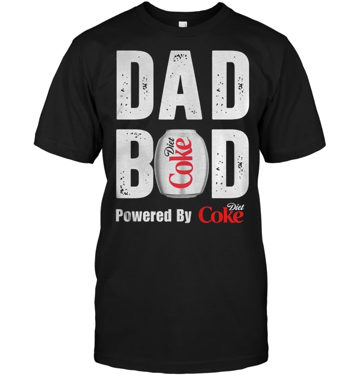Dad Bod Powered By Coke Diet