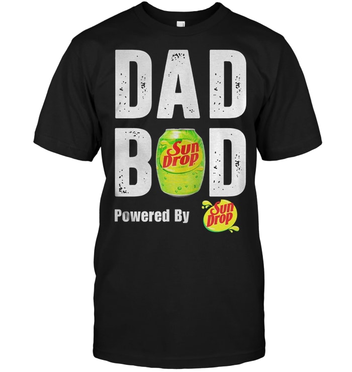 Dad Bod Powered By Sun Drop