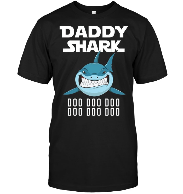 Daddy Shark Doo Doo Doo - Father's Day Gift