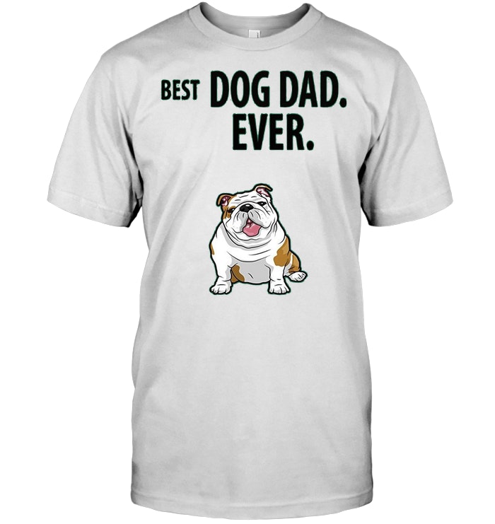 English Bulldog Best Dog Dad Ever