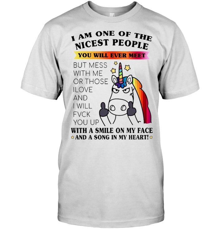 Unicorn - I Am One Of The Nicest People You Will Ever Meet