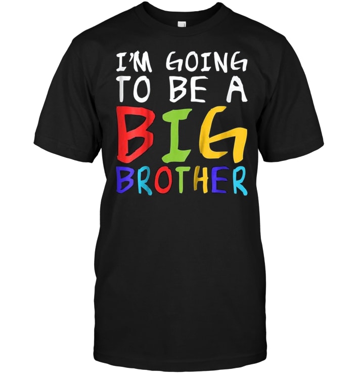 Kids I'm Going To Be A Big Brother