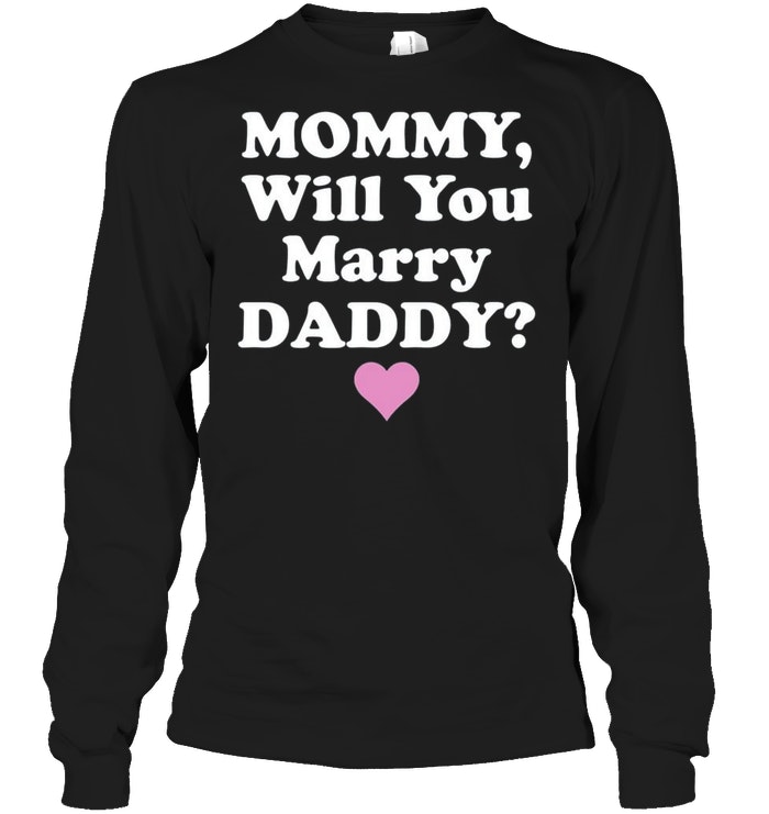 Mommy Will You Marry Daddy Father's Day Gift