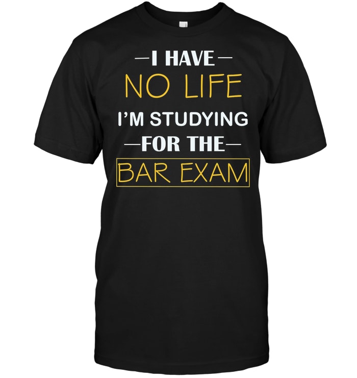 Bar Exam Funny Law School Graduation