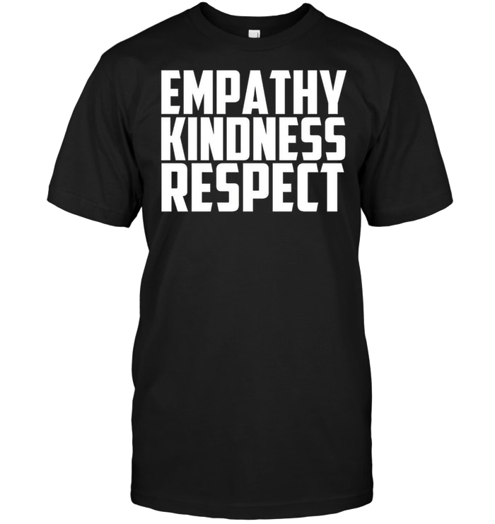 Choose Kind Movement - Empathy Kindness Respect