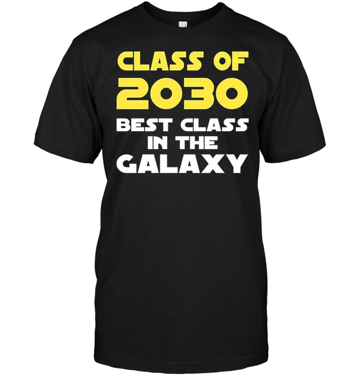Class Of 2030 Best In The Galaxy Kids Graduation