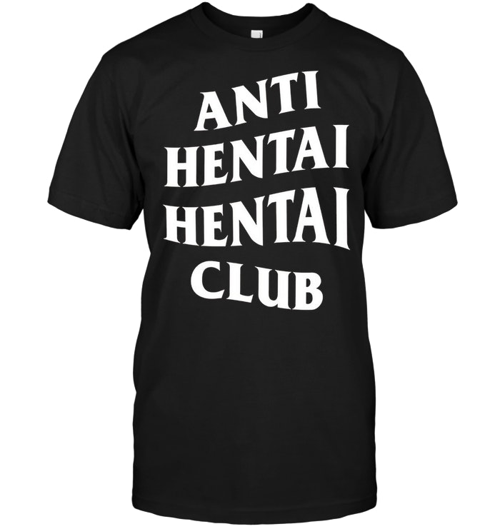 Funny Anime Otaku - Anti Hentai Hentai Club